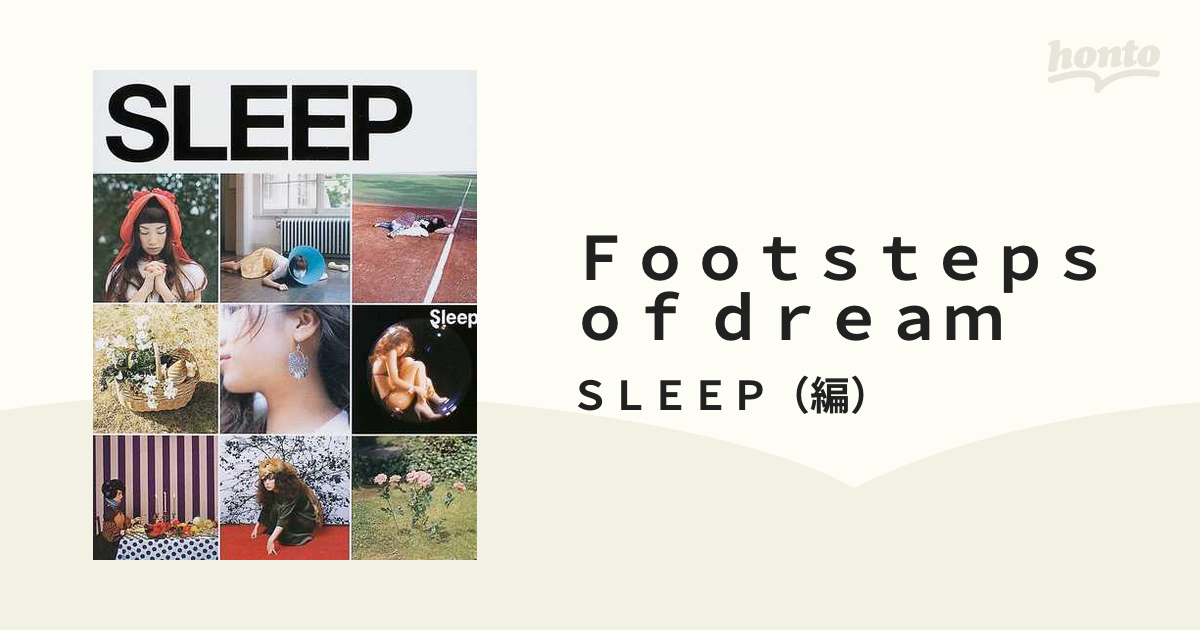 Ｆｏｏｔｓｔｅｐｓ ｏｆ ｄｒｅａｍ 夢のあしあとの通販/ＳＬＥＥＰ