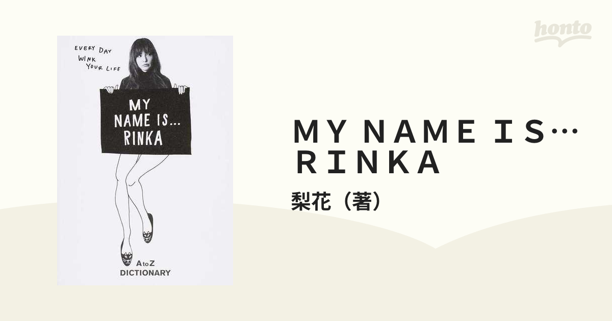 MY NAME IS…RINKA : A to Z DICTIONARY - アート