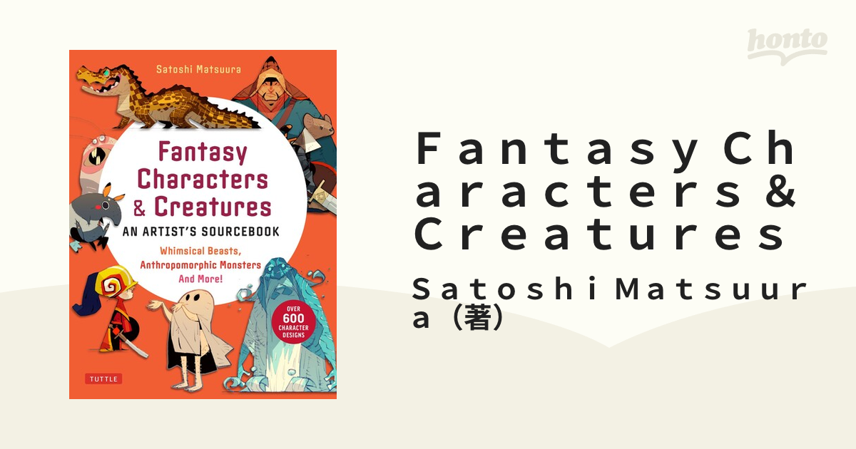 Fantasy Characters ＆ Creatures AN ARTIST’S SOURCEBOOK Whimsical Beasts ...