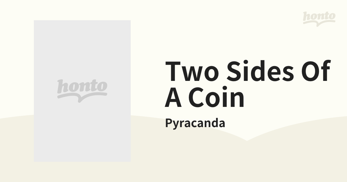 Two Sides Of A Coin【CD】/Pyracanda [VICP8016] - Music：honto本の