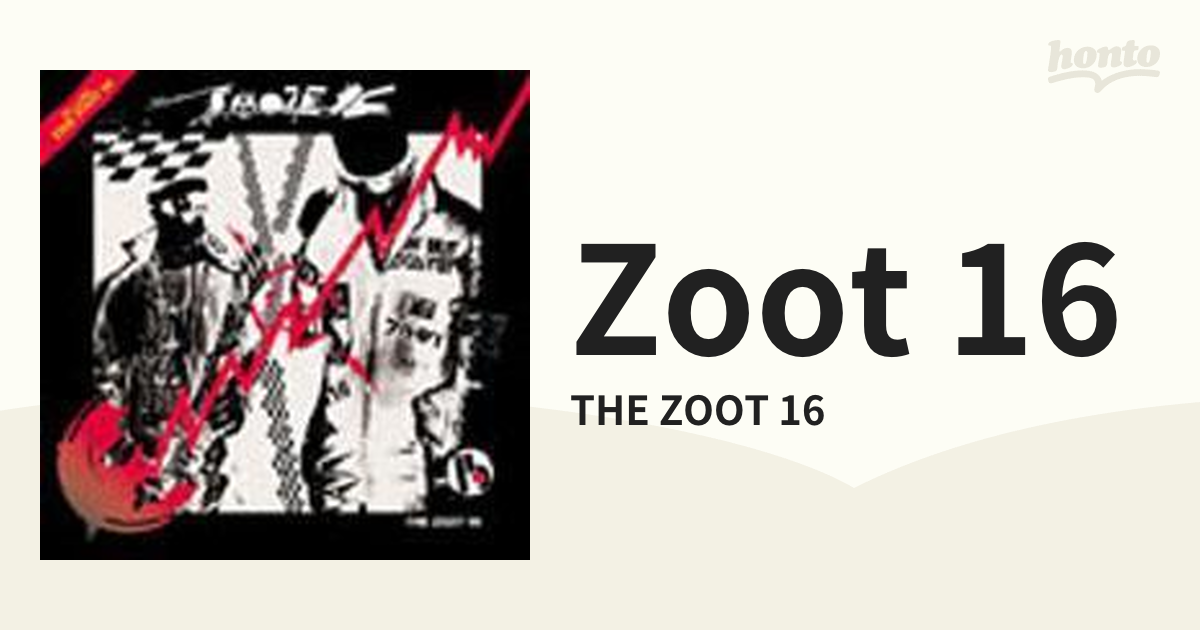 ZOOT 16【CD】/THE ZOOT 16 [ZT3] - Music：honto本の通販ストア