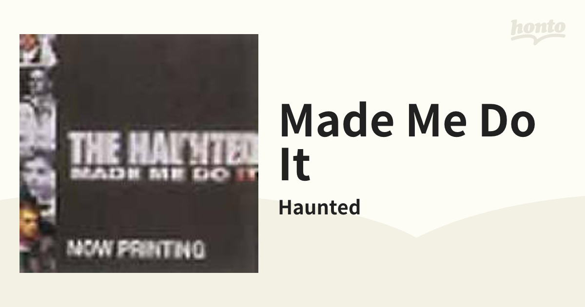 Made　Do　Me　It【CD】/Haunted　[TFCK87231]　Music：honto本の通販ストア