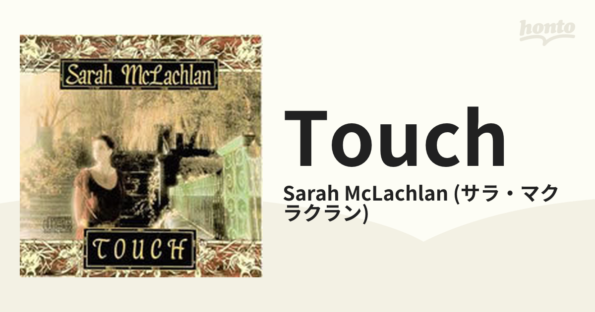 Sarah McLachlan サラマクラクラン / Touchもったいない本舗