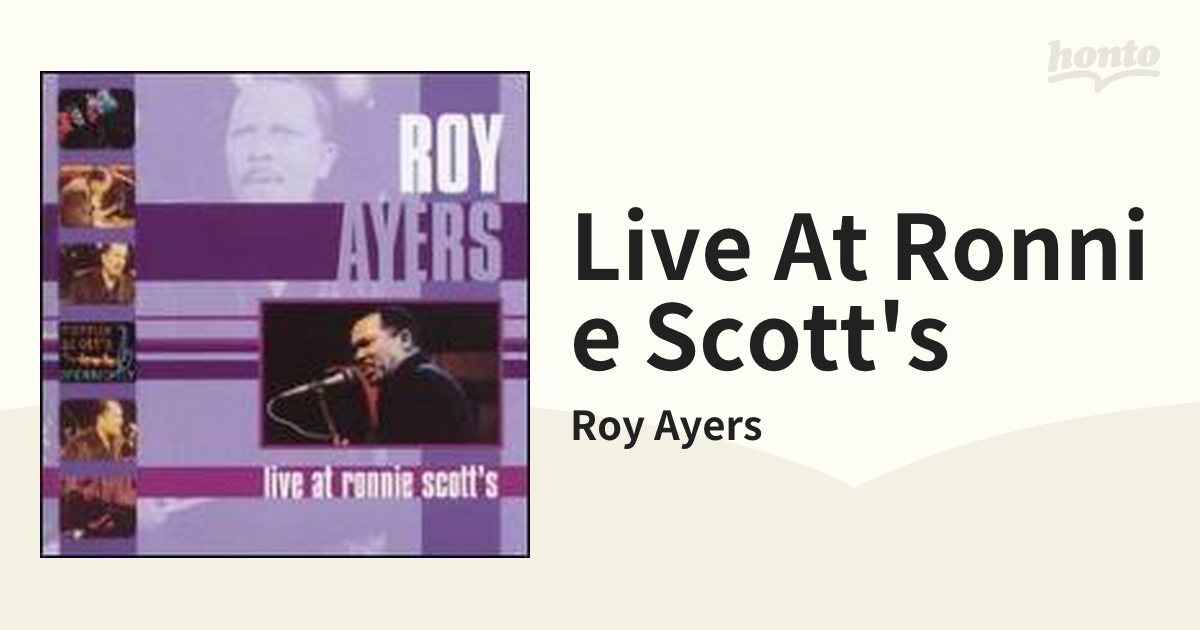 Live At Ronnie Scott's【CD】/Roy Ayers [81235] - Music：honto本の