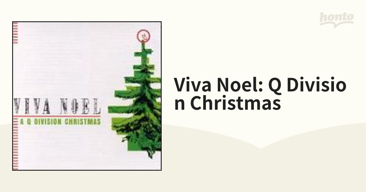 Viva Noel: Q Division Christmas