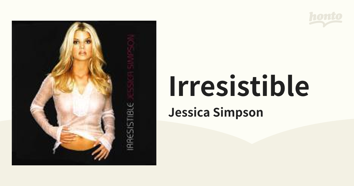 ジェシカ・シンプソン JESSICA SIMPSON IRRESISTIBLE