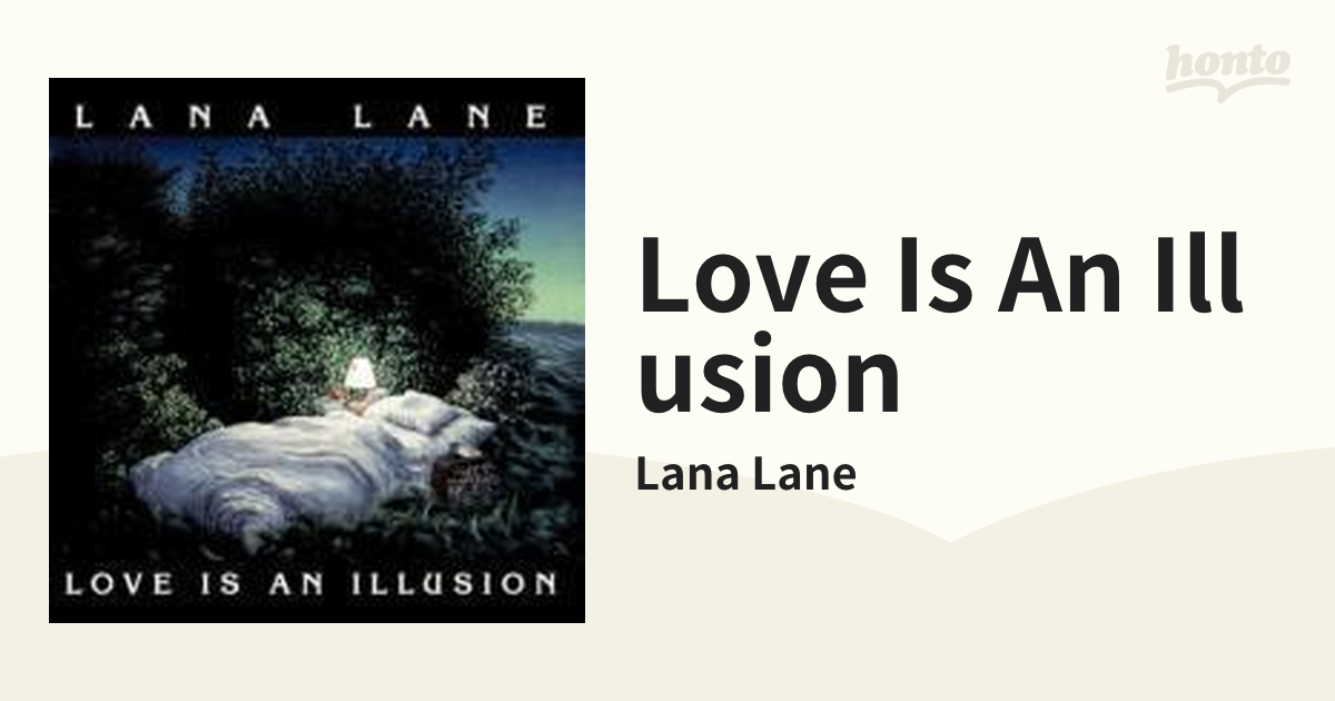 Love Is An Illusion【CD】/Lana Lane [MICP10069] - Music：honto本の