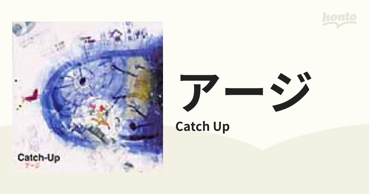 アージ【CD】/Catch Up [MJIP7002] - Music：honto本の通販ストア