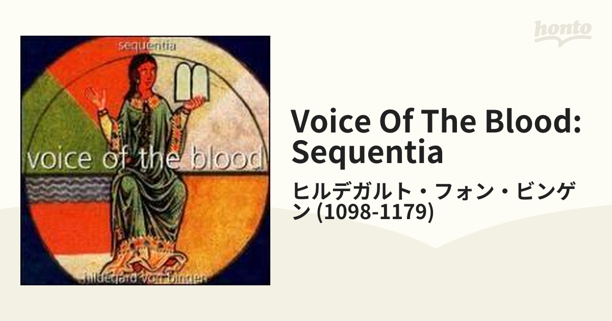 Voice Of The Blood: Sequentia【CD】/ヒルデガルト・フォン・ビンゲン ...