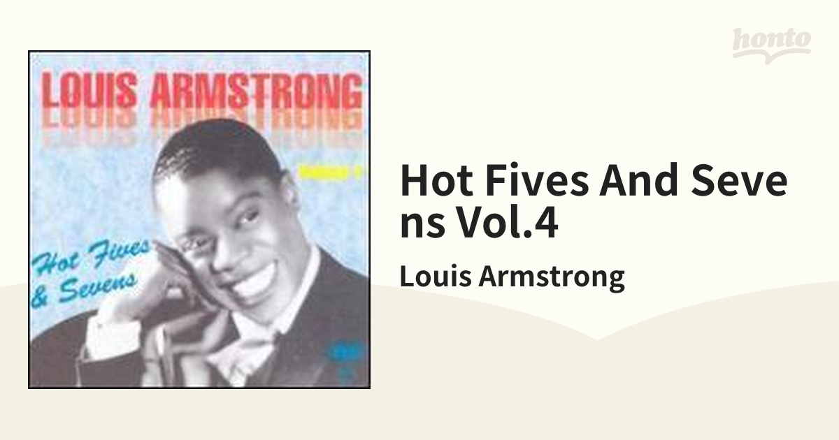 Hot Fives And Sevens Vol.4【CD】/Louis Armstrong [JSPCD315] - Music：honto ...