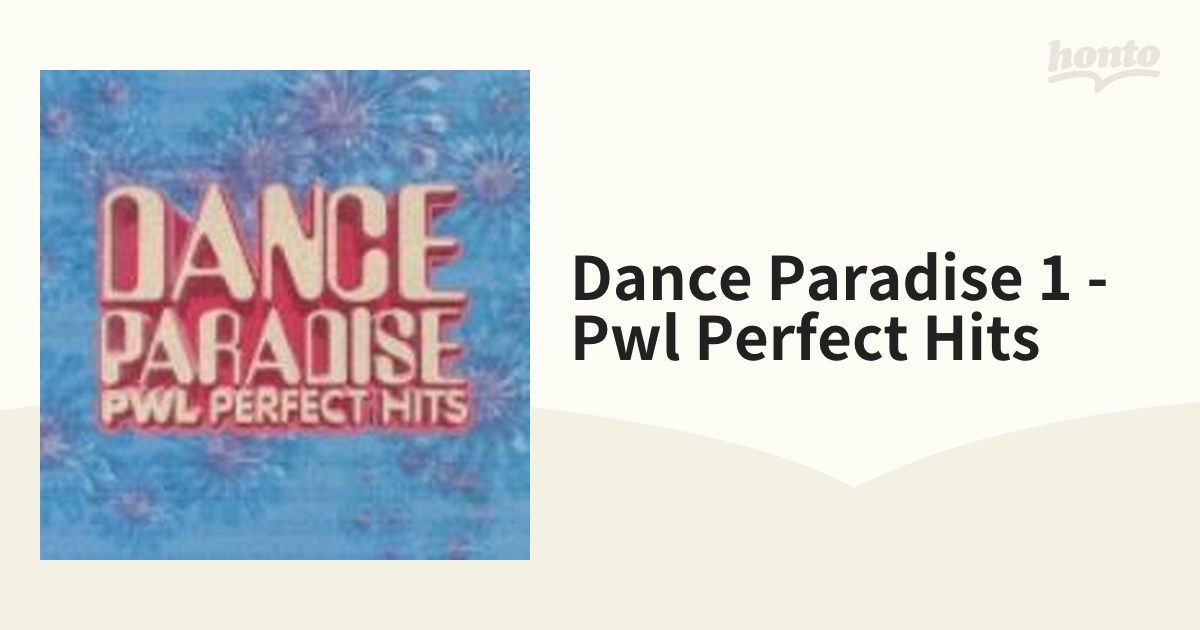 Dance Paradise 1 - Pwl Perfect Hits【CD】 [BVCM31044] - Music