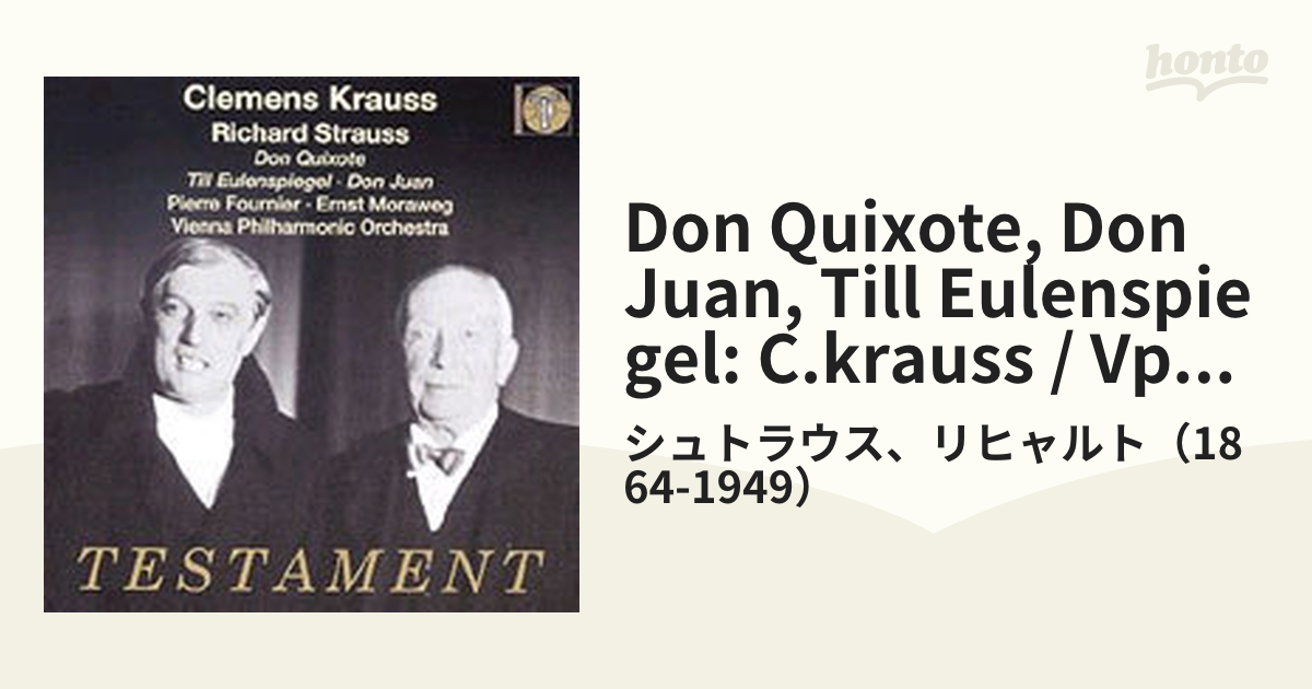ドン・キホーテ、ドン・ファン、ティル・オイレンシュピーゲル クレメンス・クラウス＆ウィーン・フィル、ピエール・フルニエ【CD】/シュトラウス、リヒャルト（1864-1949）  [SBT1185] - Music：honto本の通販ストア