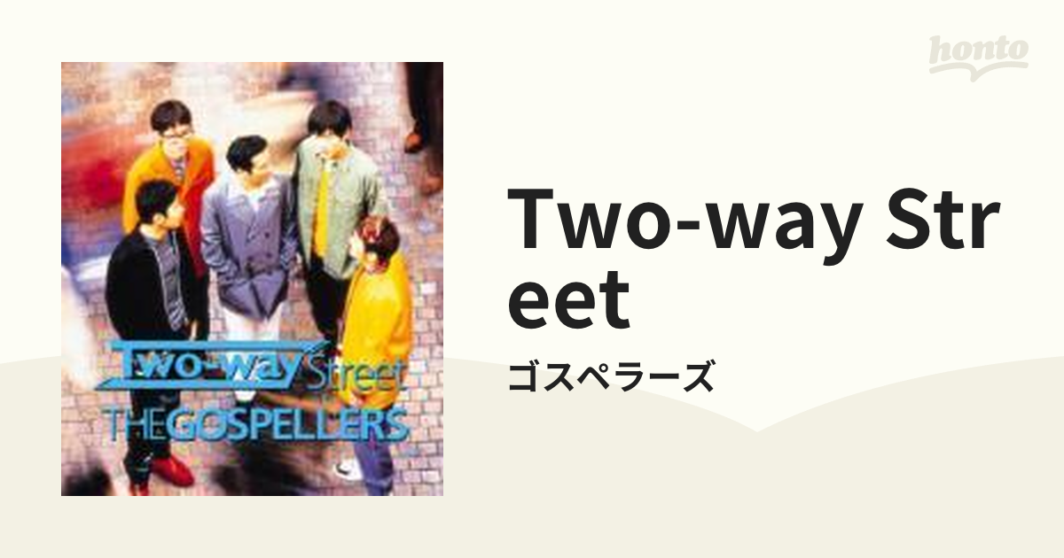 Two-way Street【CDマキシ】/ゴスペラーズ [KSCL483] - Music：honto本
