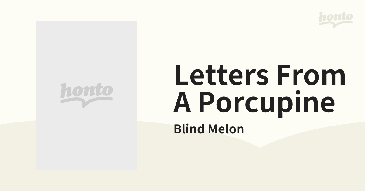 Letters From A Porcupine【DVD】/Blind Melon [WD77908] - Music