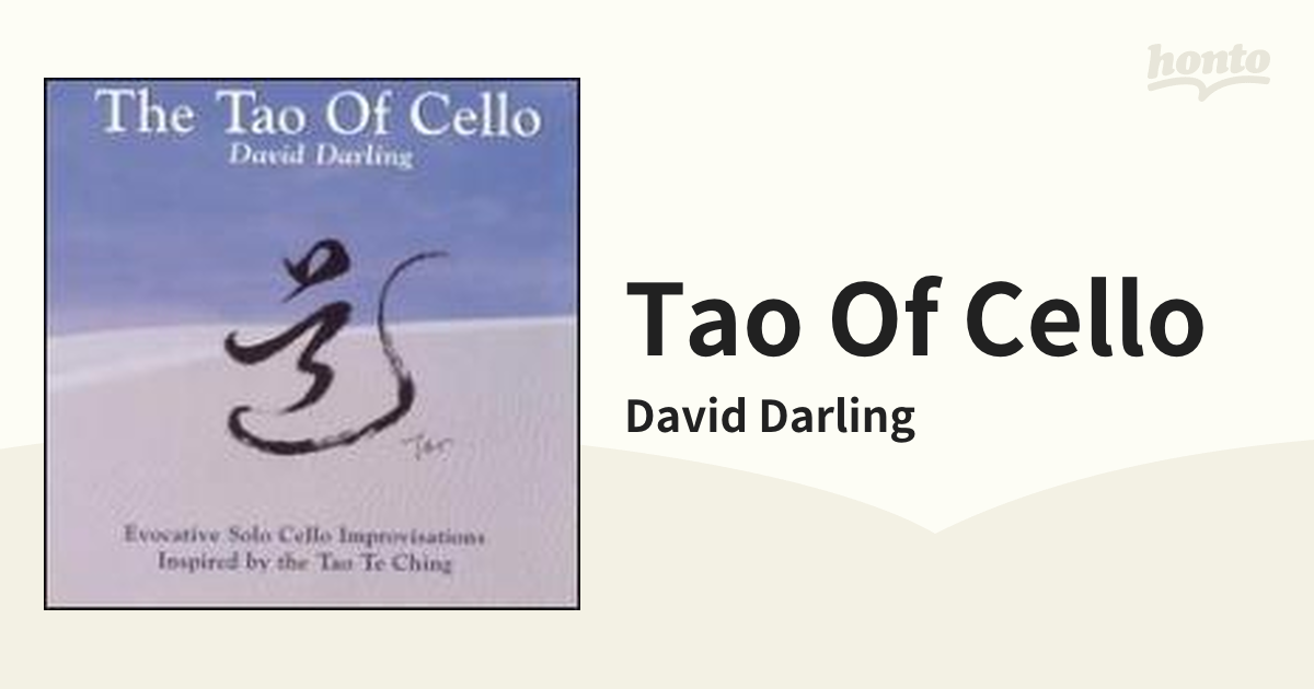 Tao Of Cello【CD】/David Darling [VLT15166] - Music：honto本の通販