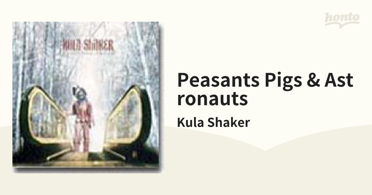 Kula shaker pleasants pigs astronauts MD - 洋楽