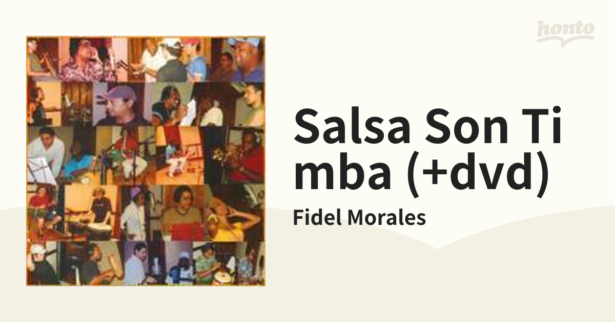 Salsa Son Timba (+dvd)【CD】 2枚組/Fidel Morales [643119] - Music