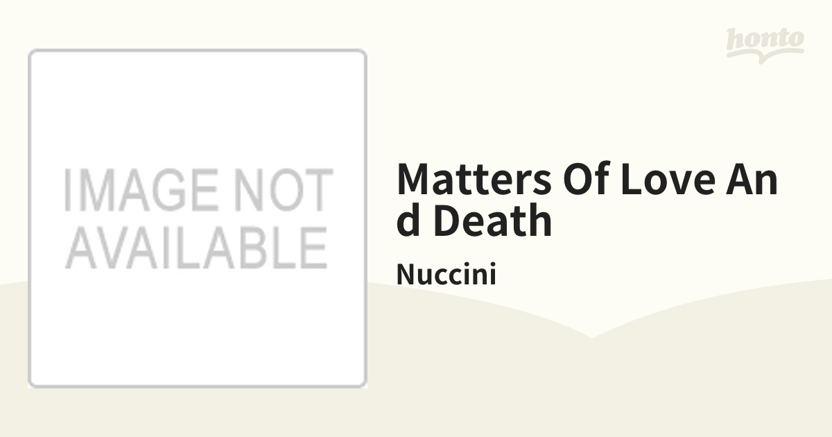 クリーニング済みNuccini / Matters Of Love And Death