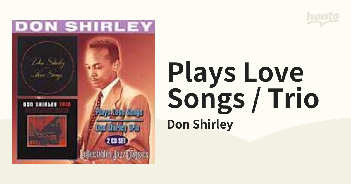 Plays Love Songs / Trio【CD】 2枚組/Don Shirley [2758] - Music