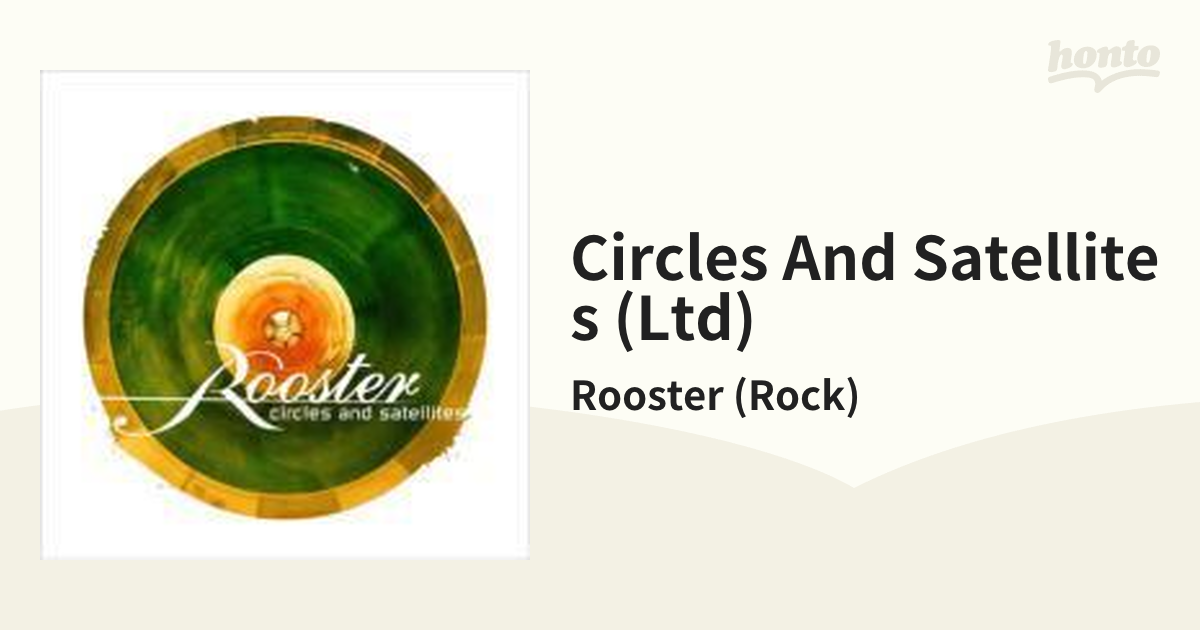 Circles And Satellites (Ltd)【CD】/Rooster (Rock) [BVCP24097