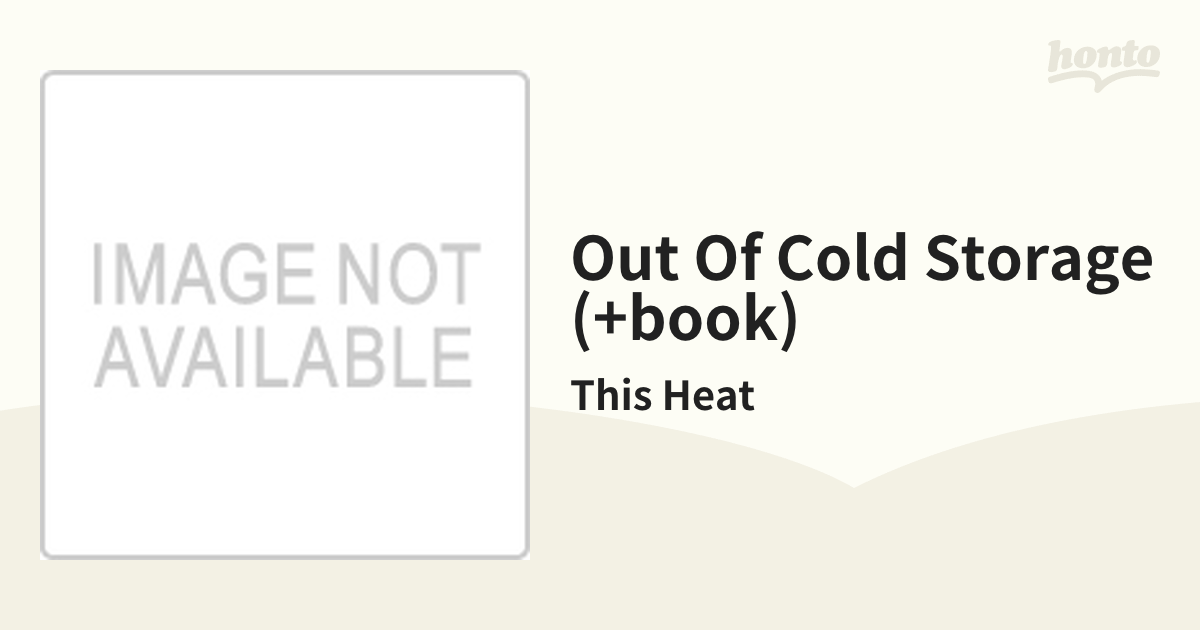 Out Of Cold Storage (+book)【CD】 6枚組/This Heat [THISISBOX