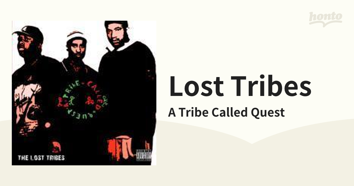 a tribe called quest the lost tribes
