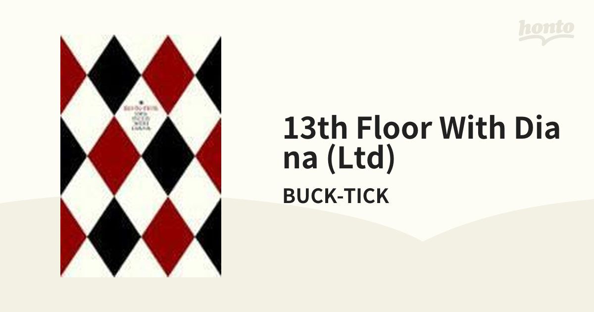 13th FLOOR WITH DIANA BUCK-TICK[Blu-ray] - ミュージック