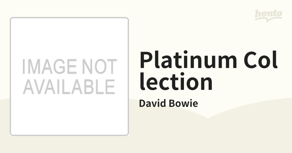 Platinum Collection (3CD)【CD】 3枚組/David Bowie [3440762] - Music：honto本の通販ストア