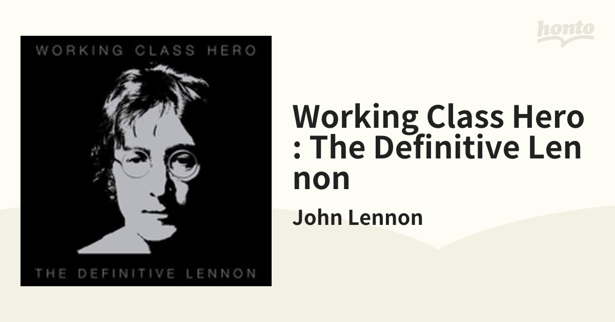 Working Class Hero: The Definitive Lennon (2CD) ＜アルゼンチン盤＞【CD】 2枚組/John ...