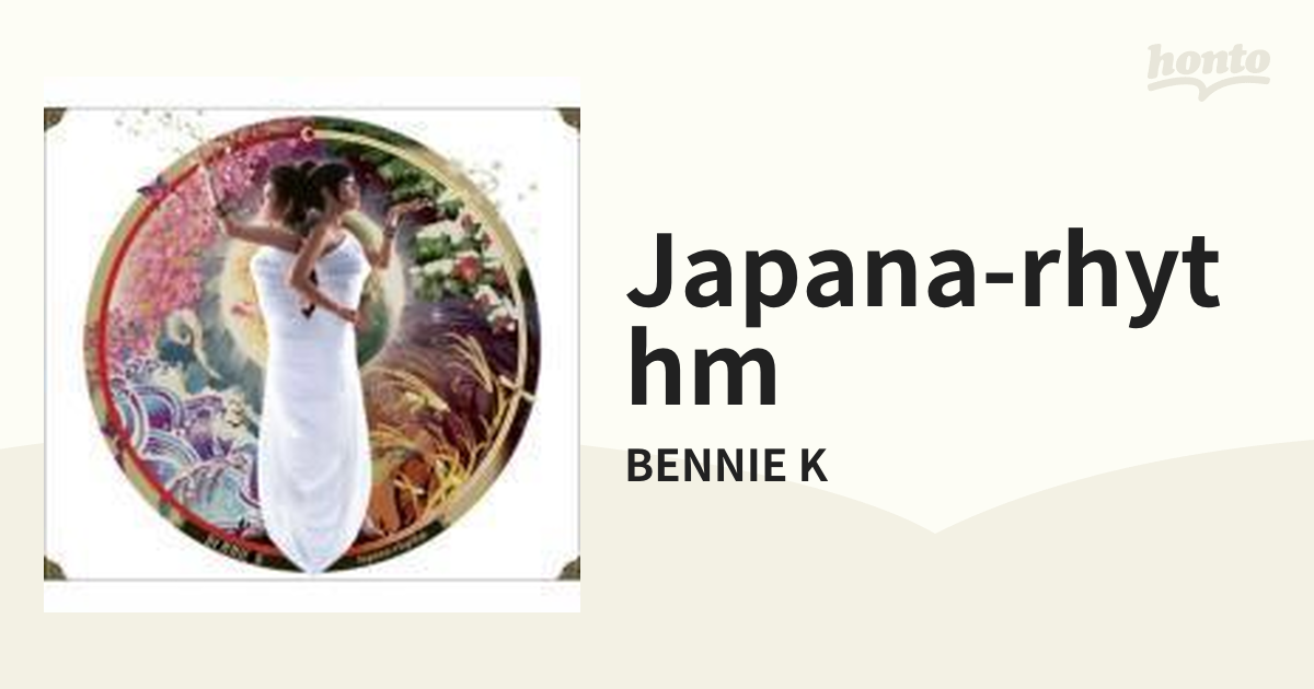 Japana-rhythm【CD】/BENNIE K [FLCF4078] - Music：honto本の通販ストア