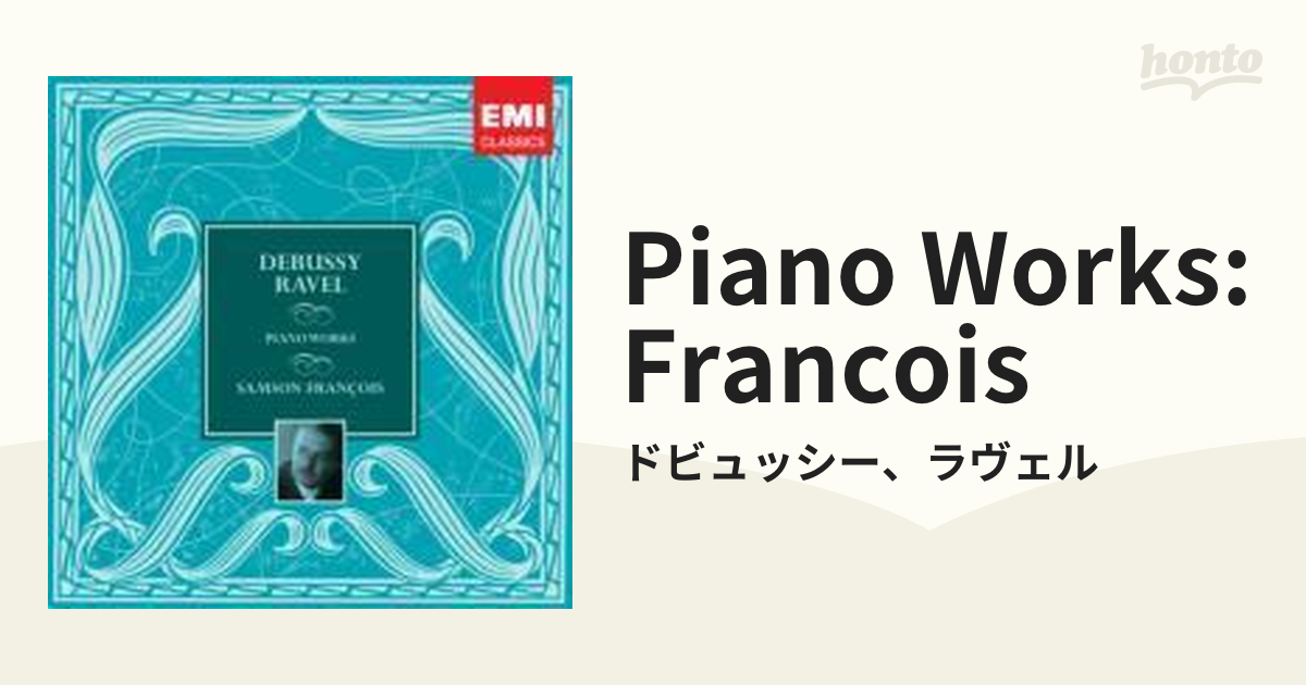 ドビュッシー＆ラヴェル：ピアノ作品集 フランソワ（CD6枚組） | www