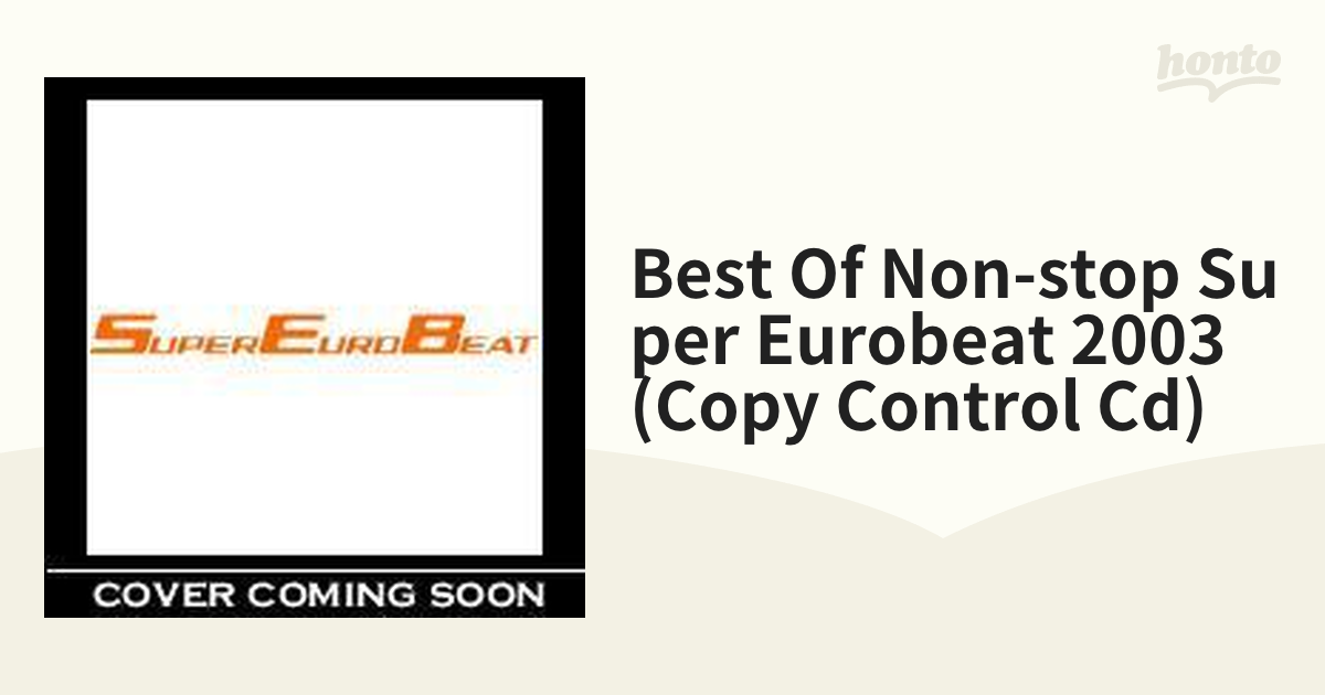 Best Of Non-stop Super Eurobeat 2003 (Copy Control Cd)【CD】 2枚組