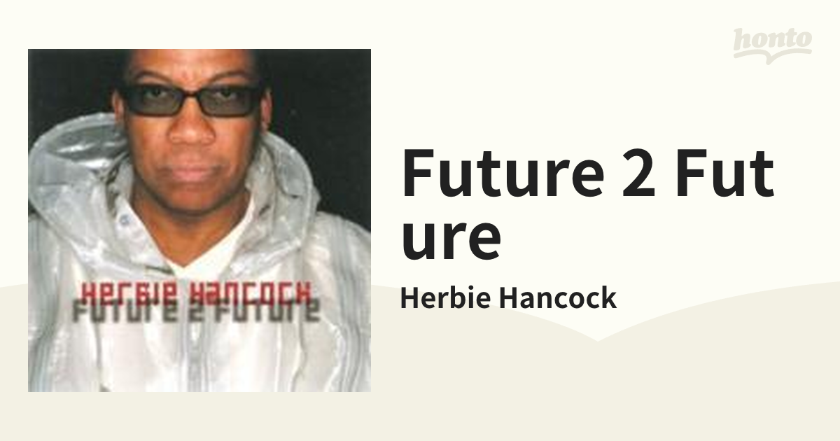 未使用 Herbie Hancock - Future 2 Future | sengame.ch