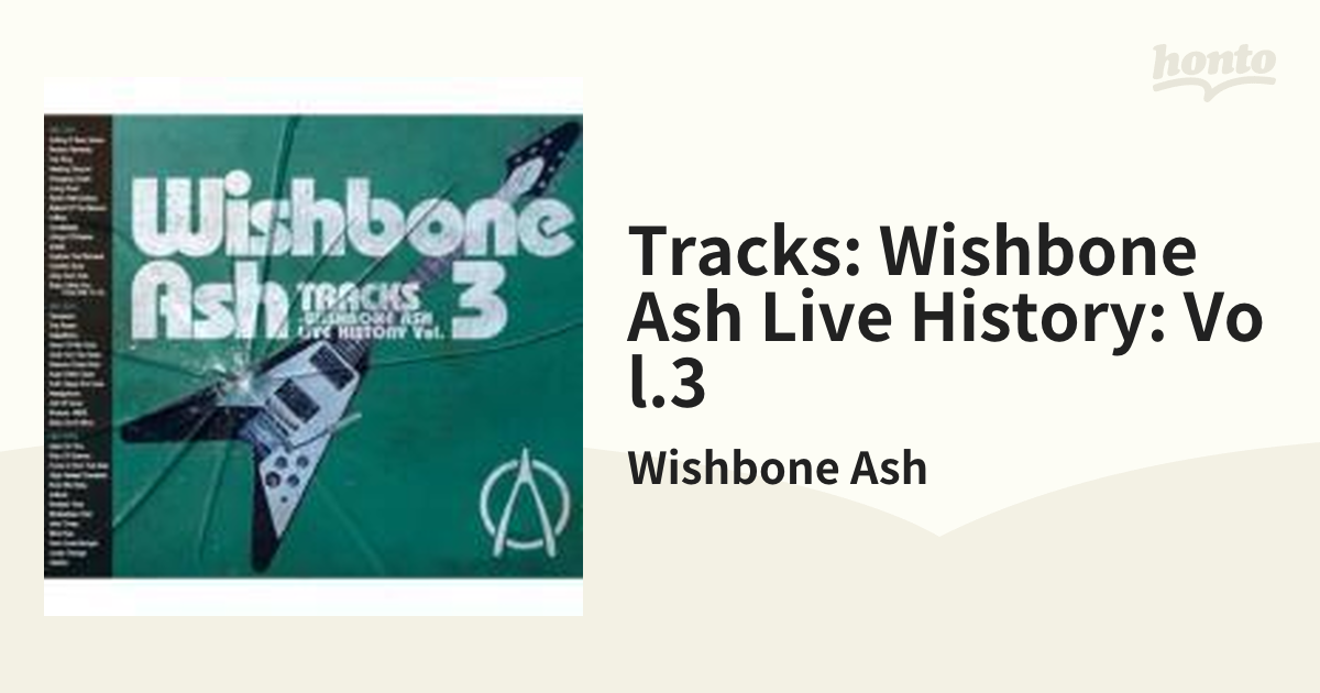 Tracks: Wishbone Ash Live History: Vol.3【CD】 3枚組/Wishbone Ash