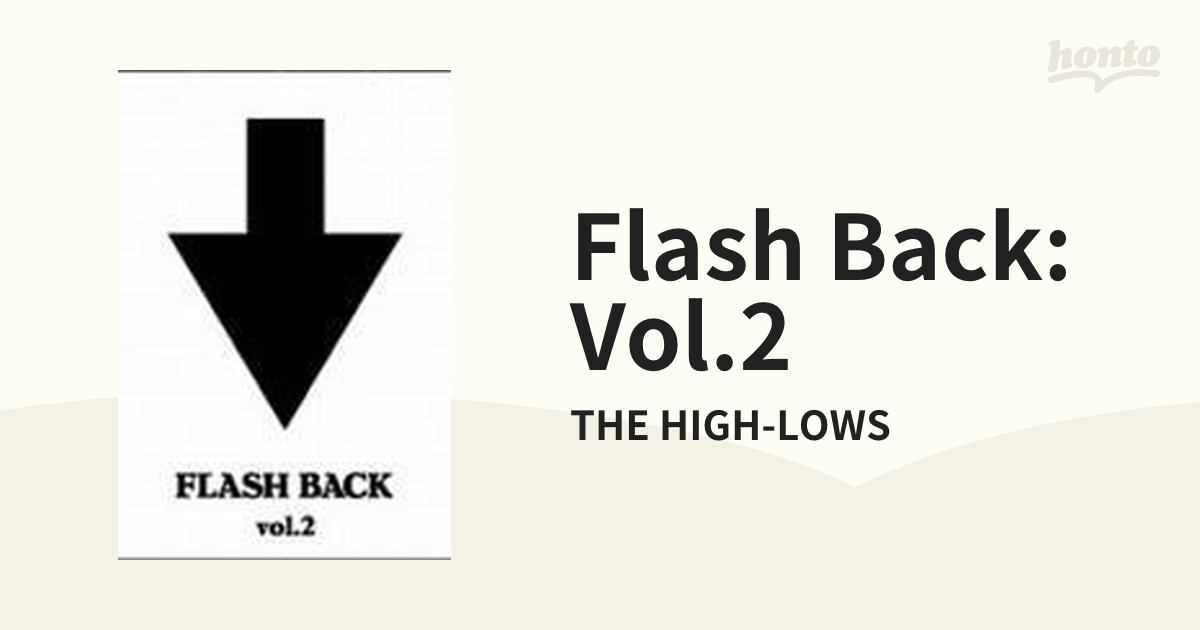 FLASH BACK vol.2【DVD】/THE HIGH-LOWS [UMBK9194] - Music：honto本の通販ストア
