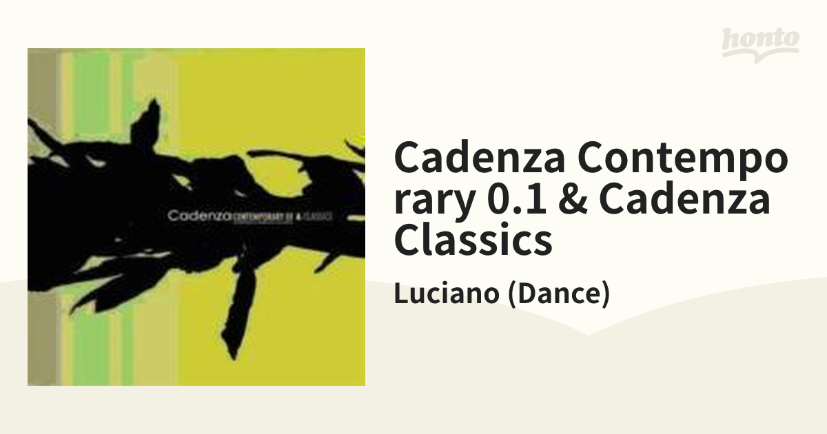 Cadenza Contemporary 0.1 & Cadenza Classics【CD】 2枚組/Luciano