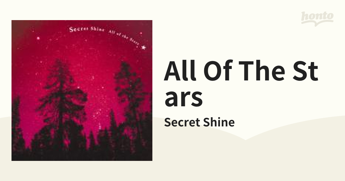 All Of The Stars【CD】 2枚組/Secret Shine [QRCP59] - Music：honto