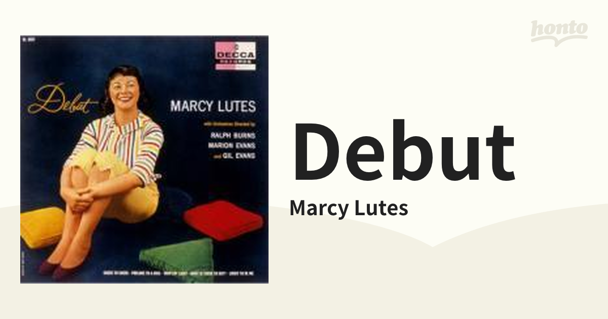 Debut【CD】/Marcy Lutes [UCCU3096] - Music：honto本の通販ストア