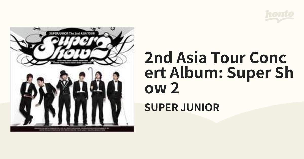 SUPER JUNIOR THE 2ND ASIA TOUR CONCERT ALBUM 『SUPER SHOW #2』【CD