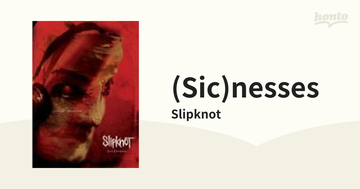 Sic)nesses【DVD】 2枚組/Slipknot [RR109189] - Music：honto本の通販