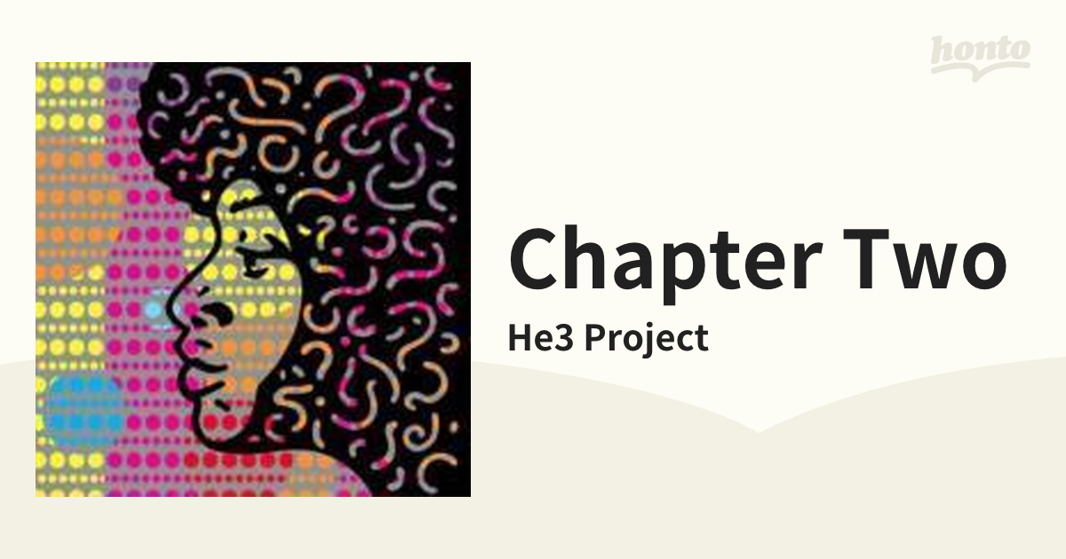 Chapter Two【CD】/He3 Project [FG4000CD] - Music：honto本の通販ストア