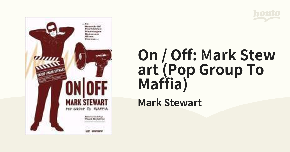 On/Off: Mark Stewart [DVD] www.krzysztofbialy.com