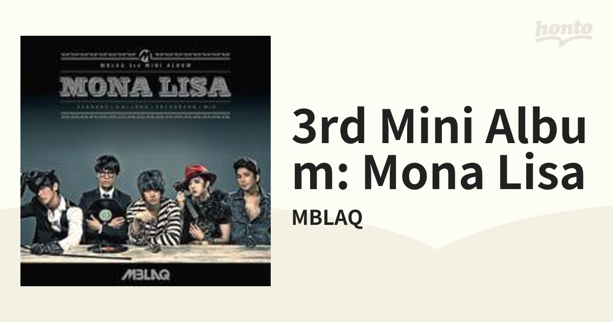 3rd mini album: MONA LISA【CD】/MBLAQ [CMCC9774] Music：honto本の通販ストア