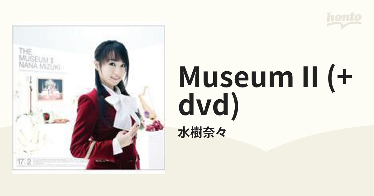 THE MUSEUM 2 水樹奈々 - アニメ