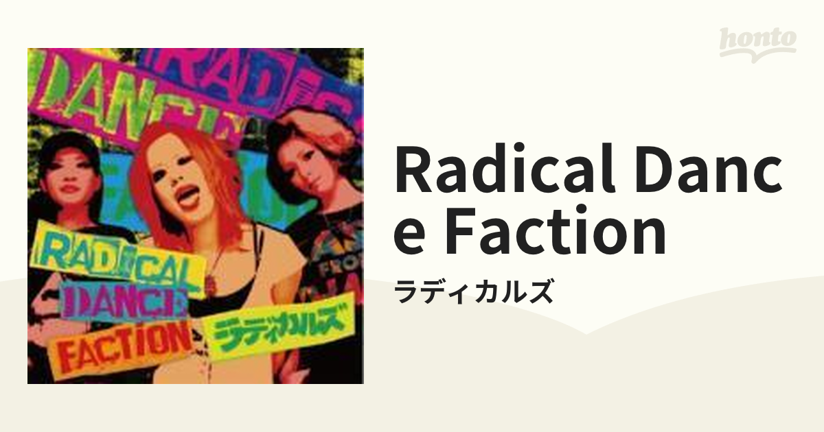 Radical Dance Faction【CD】/ラディカルズ [CAAC1008] - Music：honto