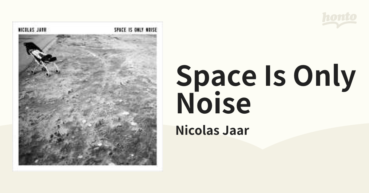 Space Is Only Noise【CD】/Nicolas Jaar [CCCD0092JP] - Music：honto