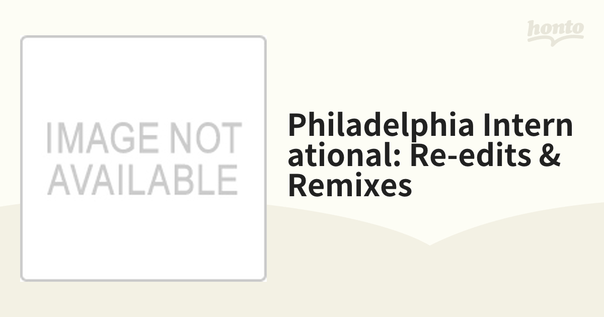 Philadelphia International: Re-edits & Remixes【CD】 2枚組 [111