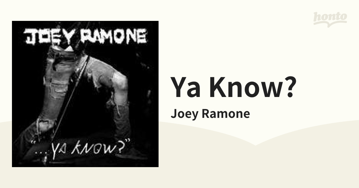 レア joey ramone ya know? - 洋楽