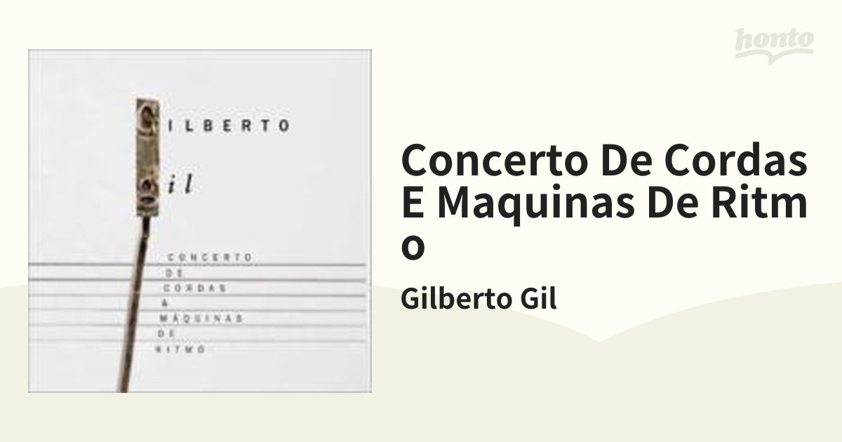 Concerto De Cordas E Maquinas De Ritmo【CD】/Gilberto Gil [BF1962