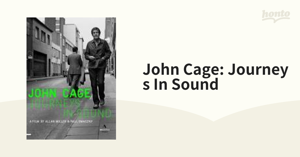 ジョン・ケージ 音の旅 John Cage Journeys in Sound 【好評にて期間